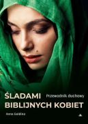 Okładka - Śladami biblijnych kobiet. Przewodnik duchowy
