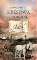 Okadka ksizki -  Kresowa opowie 2. Julia