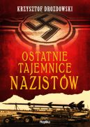 Okadka ksizki - Ostatnie tajemnice nazistw