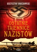 Okładka - Ostatnie tajemnice nazistów