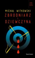 Okadka ksizki - Zbrodniarz i dziewczyna