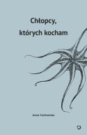 Okładka ksiązki - Chłopcy, których kocham