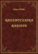 Okadka ksizki - Nadzwyczajna rakieta