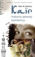 Okadka ksizki - Kair: Historia pewnej kamienicy
