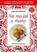 Okładka książki - Nie ma jak u mamy Kuchnia polska
