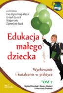 Okładka książki - Edukacja małego dziecka. Tom 2 Wychowanie i kształcenie w praktyce
