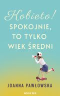 Okładka - Kobieto! Spokojnie, to tylko wiek średni