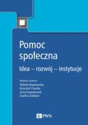 Okadka ksizki - Pomoc spoeczna. Idea  rozwj  instytucje