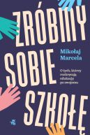 Okładka - Zróbmy sobie szkołę