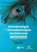 Okadka - Farmakologia i farmakoterapia okulistyczna. Kompendium