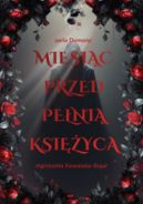 Ok�adka ksi�zki - Miesi�c przed pe�ni� ksi�yca