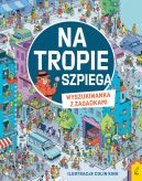 Ok�adka ksi�zki - Na tropie szpiega. Wyszukiwanka z zagadkami