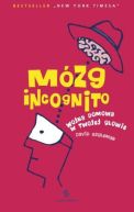 Okładka - Mózg incognito. Wojna domowa w Twojej głowie