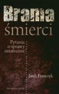 Okładka książki - Brama śmierci. Pytania o sprawy ostateczne