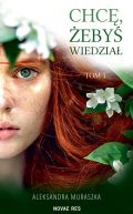 Okładka książki - Chcę, żebyś wiedział