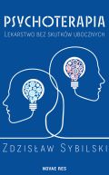 Okadka - Psychoterapia. Lekarstwo bez skutkw ubocznych