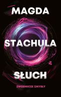 Ok�adka ksi�zki - S�uch. Zwodnicze zmys�y. Tom 2