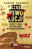 Okładka - Czas rewolucji. Postęp i opór od 1600 roku do współczesności