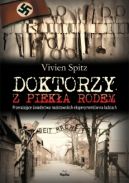 Okładka - Doktorzy z piekła rodem. Przerażające świadectwo nazistowskich eksperymentów na ludziach