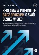Ok�adka ksi�zki - Reklama w Internecie. B�d� spokojny o sw�j biznes w sieci