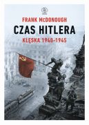 Okadka ksizki - Czas Hitlera. Tom II. Klska 1940-1945