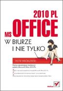 Okadka - MS Office 2010 PL w biurze i nie tylko