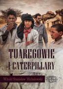Okadka ksizki - Tuaregowie i caterpillary