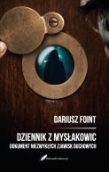 Ok�adka - Dziennik z Mys�akowic. Dokument niezwyk�ych zjawisk duchowych
