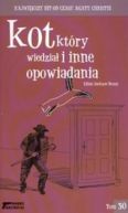 Okadka - Kot, ktry wiedzia i inne opowiadania. Tom 30