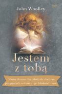 Ok�adka - Jestem z tob�. S�owa Jezusa dla m�odych duchem pragn�cych odczu� Jego blisko�� i moc