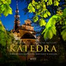 Okładka - Katedra Wniebowzięcia Najświętszej Maryi Panny w Kielcach