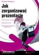 Okładka ksiązki - Jak zorganizować prezentację