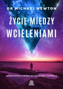 Okładka - Życie między wcieleniami. Hipnoterapia drogą do duchowej regresji