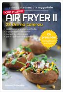 Ok�adka ksi�zki - Air Fryer II. 28 dni na talerzu