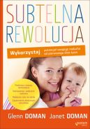 Okładka - Subtelna rewolucja. Wykorzystaj potencjał swojego malucha od pierwszego dnia życia