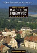 Ok�adka - Ma�opolski Prze�om Wis�y. Od Sandomierza do Kazimierza. Przewodnik