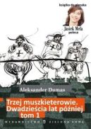 Okadka ksizki - Trzej muszkieterowie 20 lat pniej tom 1