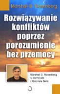 Ok�adka ksi�zki - Rozwi�zywanie konflikt�w poprzez Porozumienie bez Przemocy.