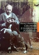 Okadka ksizki - Czowiek z gbszego podziemia