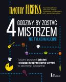 Okadka - 4 godziny, by zosta mistrzem nie tylko w kuchni. Totalny poradnik jak y i osiga nieprzecitne wyniki w dowolnej dziedzinie