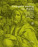 Okładka - Ewangelia według św. Marka. Katolicki Komentarz do Pisma Świętego