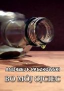 Okładka ksiązki - Bo mój ojciec