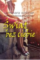 Okładka ksiązki - Świat bez ciebie