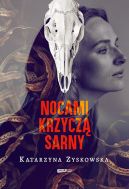 Okadka ksizki - Nocami krzycz sarny