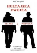 Okładka - Hultajska dwójka Eliasz i Pistulka