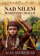 Okadka ksizki - Nad Nilem Bkitnym i Biaym