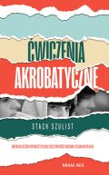 Okładka książki - Ćwiczenia akrobatyczne