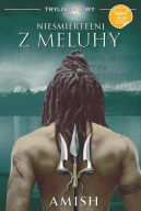 Ok�adka - Nie�miertelni z Meluhy Trylogia �iwy – tom 1