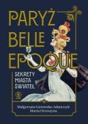 Okadka - Pary belle epoque. Sekrety miasta wiate