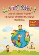 Okładka książki - Ja i mój świat 1. Karty pracy. Lekcje dla uczniów z autyzmem i specjalnymi potrzebami edukacyjnymi. Etap obrazka